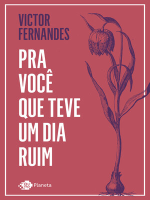 cover image of Pra você que teve um dia ruim